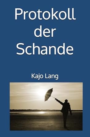 Protokoll der Schande